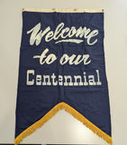 Vintage Welcome to our Centennial Flag