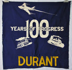 Vintage 100 Years of Progress Durant Flag