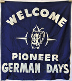 Vintage Welcome Pioneer German Days